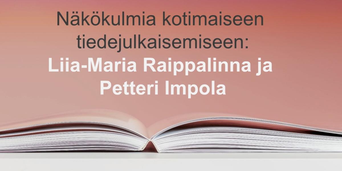 kuvituskuva, avattu kirja Kotimainen tiedejulkaiseminen ei kärsi vain rahoitusvajeesta – vaan rakenteellisesta paradoksista