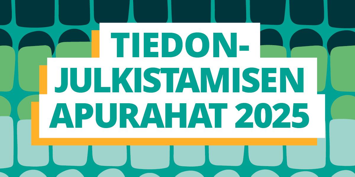 Teksti: tiedonjulkistamisen apurahat 2025.