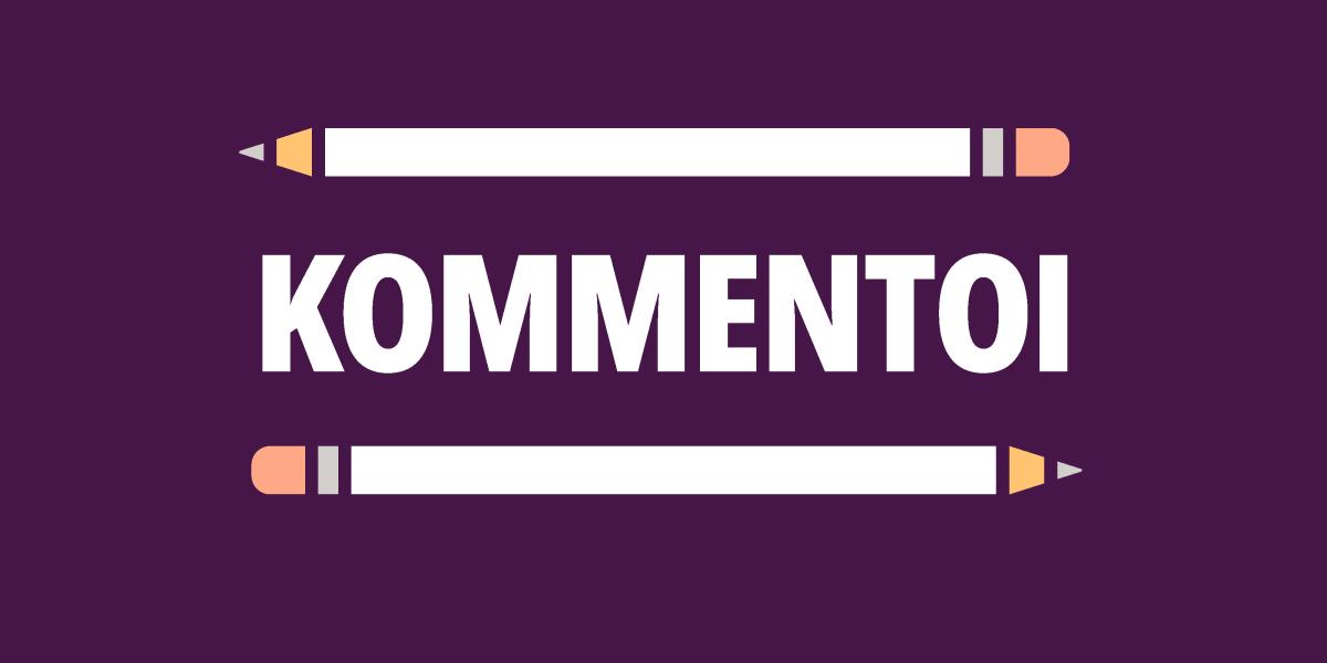 Kuva, jossa on teksti "kommentoi". 