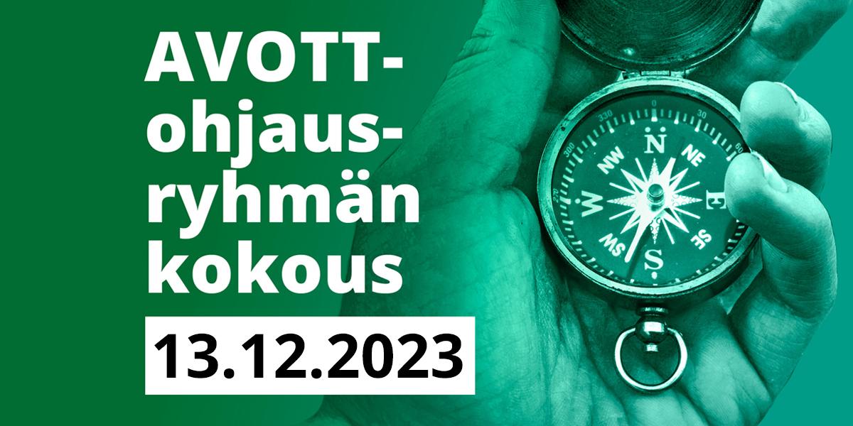 Vihreäksi sävytetty kuva kompassista kämmenellä, kuvassa on myös teksti "AVOTT-ohjausryhmän kokous 13.12.2023".