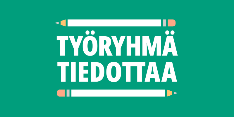 Teksti: Työryhmä tiedottaa. 