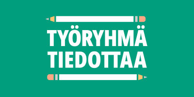 Teksti: Työryhmä tiedottaa. 