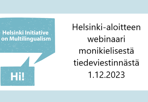 Kuvituskuva, jossa Helsinki-aloitteen logo sekä teksti: "Helsinki-aloitteen webinaari monikielisestä tiedeviestinnästä 1.12.3023".