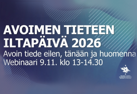 Tapahtumakuva, jossa sinivihreällä taustalla valkoinen teksti "avoimen tieteen iltapäivä 2026: avoin tiede eilen, tänään ja huomenna Webinaari 9.11. klo 13-14.30".